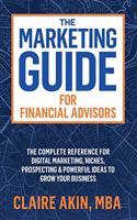 Marketing Guide For Financial Advisors