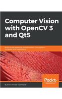 Computer Vision with OpenCV 3 and Qt5