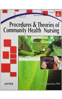 Procedures and Theories of Community Health Nursing