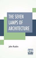 Seven Lamps Of Architecture