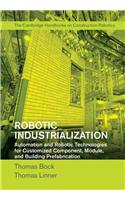 Robotic Industrialization