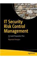 IT Security Risk Control Management
