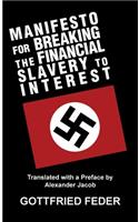 Manifesto for Breaking the Financial Slavery to Interest