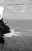 Mysterious Solidarities