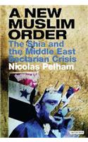 A New Muslim Order