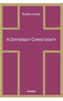 Different Christianity