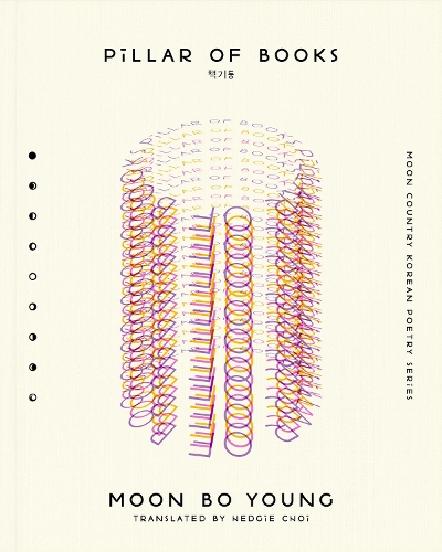 Pillar of Books: (The Moon Country Korean Poetry)