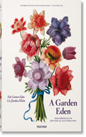 Garden Eden. Masterpieces of Botanical Illustration