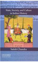 State, Society, and Culture in Indian History