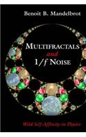 Multifractals and 1/F Noise: Wild Self-Affinity in Physics (1963-1976)