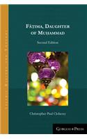Fâṭima, Daughter of Muhammad (second edition - paperback)
