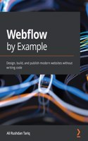 Webflow by Example