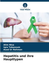 Hepatitis und ihre Haupttypen
