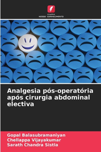 Analgesia pós-operatória após cirurgia abdominal electiva