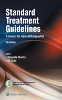 Standard Treatment Guidelines - A Manual Of Medical Therapeutics, 5/e