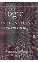 The Logic of International Restructuring