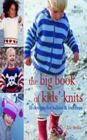 The Big Book of Kids' Knits