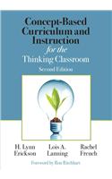 Concept-Based Curriculum and Instruction for the Thinking Classroom