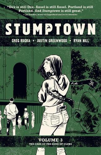 Stumptown Vol. 3