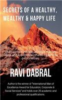 Secrets of a Healthy, Wealthy & Happy Life