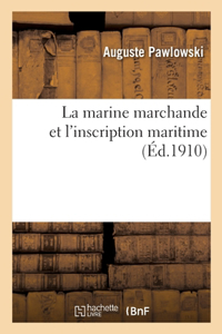 La marine marchande et l'inscription maritime