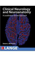 Lange Clinical Neurology and Neuroanatomy: A Localization-Based Approach