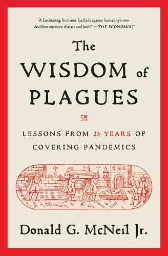 The Wisdom of Plagues