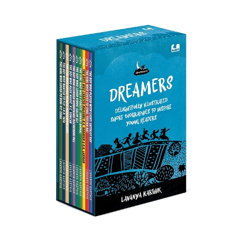Dreamers: Delightfully Illustrated Short Biographies to Inspire Young Readers | Boxset of ten inspirational Indian men and women who changed the world | Perfect for 7+ years