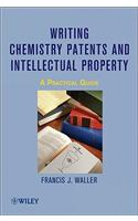 Writing Chemistry Patents and Intellectual Property