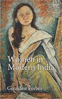 The New Cambridge History Of Indian Women In Modern Indian