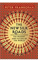 The New Silk Roads