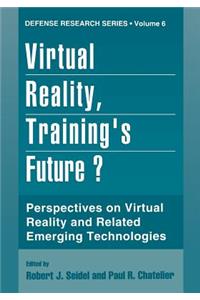 Virtual Reality, Training’s Future?