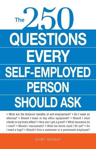 250 Questions Every Self-Employed Person Should Ask