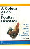 A Colour Atlas of Poultry Diseases