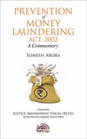 Prevention of Money Laundering Act, 2002 - A Commentary