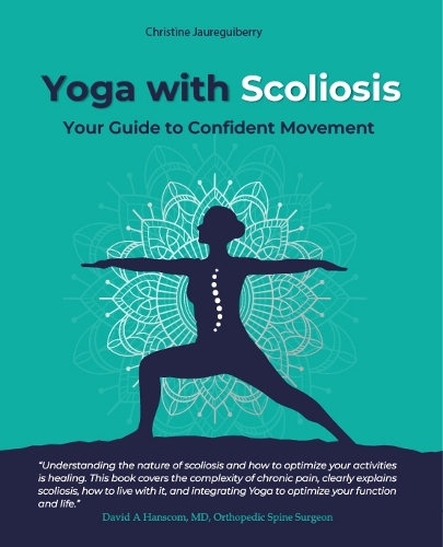 Yoga with Scoliosis - Your Guide to Confident Movement