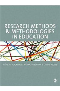 Research Methods and Methodologies in Education