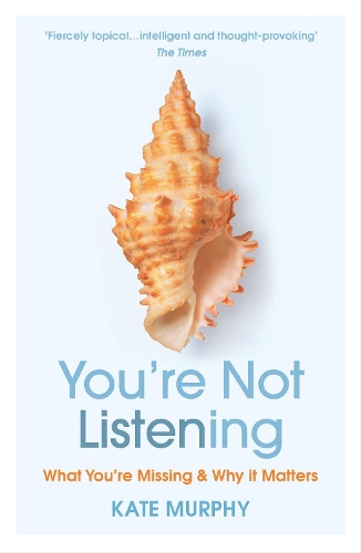 You're Not Listening