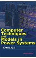 Computer Techniques and Model in Power Systems
