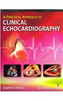 A Practical Approach to Clinical Echocardiography