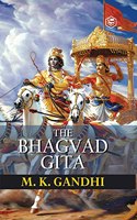 Bhagavad Gita According to Gandhi (Gita According to Gandhi)