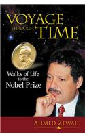 Voyage Through Time: Walks Of Life To The Nobel Prize