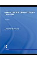 Japan Under Taisho Tenno