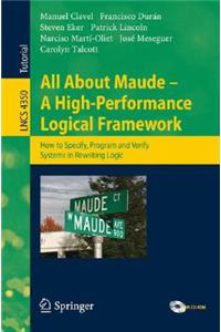 All About Maude - A High-Performance Logical Framework