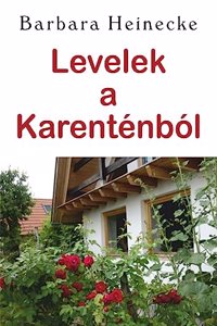 Levelek a Karentenbol