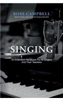 Singing - An Extensive Handbook for All Singers and Their Teachers