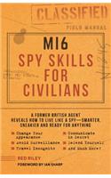 MI6 Spy Skills for Civilians