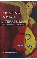 Locating Indian Literature: Texts, Traditions, Translations