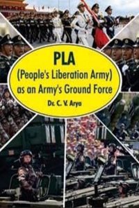 PLA (People's Liberation Army) as an Army's Ground Force