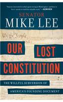 Our Lost Constitution